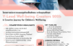  ขอเชิญนิสิตนักศึกษาเข้าร่วมโครงการประกวดแผนธุรกิจเพื่อสังคมระดับอุดมศึกษา “Y–Lead Well–being Creators 2025 : A Creative Journey for Children’s Well–being” จัดโดย บริษัท Prosper Well International