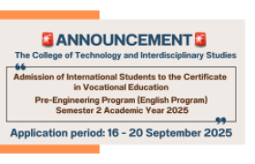 Image : ANNOUNCEMENT Admission of International Students to the Certificate in Vocational Education Pre-Engineering Program (English Program) Semester 2 Academic Year 2025